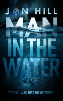Cover Man In The Water (Jack and Stacey Green Thrillers, #1) (eBook, ePUB)