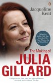 The Making of Julia Gillard (eBook, ePUB)