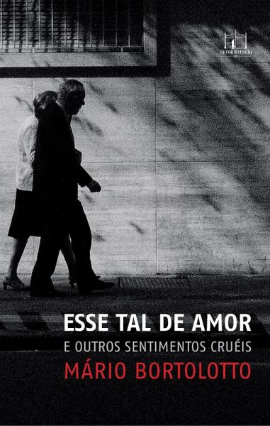 Esse tal de amor e outros sentimentos cruéis (eBook, ePUB)