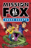 Snake Escape: Mission Fox Book 1 (eBook, ePUB)
