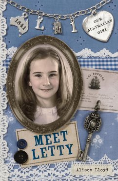 Our Australian Girl: Meet Letty (Book 1) (eBook, ePUB) - Lloyd, Alison
