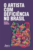 O Artista Com Deficiência no Brasil (eBook, ePUB)