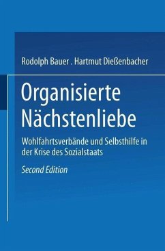 Organisierte Nächstenliebe (eBook, PDF) - Bauer, Rudolph; Dießenbacher, Hartmut