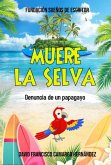 Muere La Selva (eBook, ePUB)