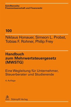 Handbuch zum Mehrwertsteuergesetz (MWSTG) - Honauer, Niklaus; Probst, Simeon L.; Rohner, Tobias F.; Frey, Philip