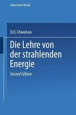 Die Lehre von der strahlenden Energie (eBook, PDF)