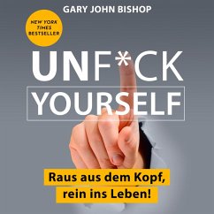 Unf*ck Yourself (MP3-Download) - Bishop, Gary John