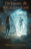 Detinna and the Cave God (The Dream World Trilogy, #2) (eBook, ePUB)