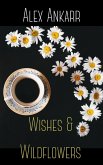 Wishes and Wildflowers (A Perfect Bloom, #3) (eBook, ePUB)