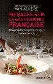 Menaces sur la gastronomie française (eBook, ePUB)