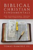 Biblical Christian Fundamentals (eBook, ePUB)