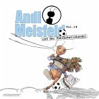 Andi Meisfeld und der Fühlerballskandal (MP3-Download)