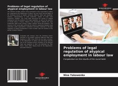 Problems of legal regulation of atypical employment in labour law - Yakowenko, Nina