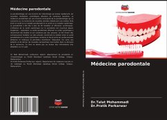 Médecine parodontale - Mohammadi, Dr.Talat;Parkarwar, Dr.Pratik