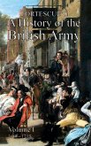 FORTESCUE'S HISTORY OF THE BRITISH ARMY