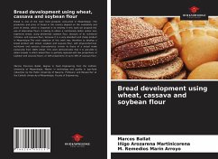 Bread development using wheat, cassava and soybean flour - Ballat, Marcos;Martinicorena, Iñigo Arozarena;Arroyo, M. Remedios Marín