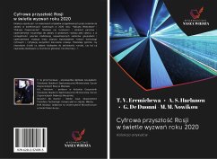 Cyfrowa przysz¿o¿¿ Rosji w ¿wietle wyzwa¿ roku 2020 - Eremichewa, T. V.; Harlanow, A. S.; M. M. Nowikow, G. de Duonni