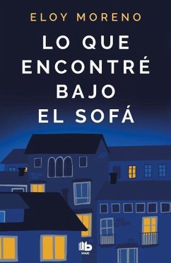 Lo que encontre bajo el sofa - Moreno, Eloy