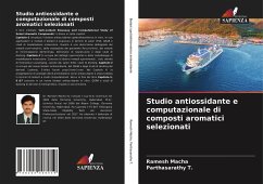 Studio antiossidante e computazionale di composti aromatici selezionati - Macha, Ramesh;T., Parthasarathy