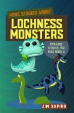 More Stories about Lochness Monsters (Strange Stories for Kids Book 3) (fixed-layout eBook, ePUB)