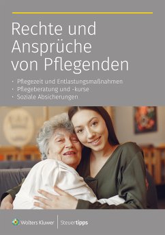 Rechte und Ansprüche des Pflegenden (eBook, ePUB)