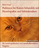 Parkinson bei Katzen behandeln mit Homöopathie und Schüsslersalzen (eBook, ePUB)