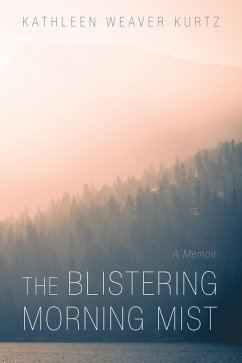 The Blistering Morning Mist (eBook, ePUB) The Blistering Morning Mist (eBook, ePUB)