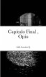 Capitulo Final , Opio - Bild 1