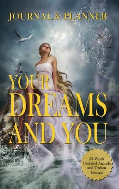 Your Dreams and You Journal & Planner - Alvarado, Ivania