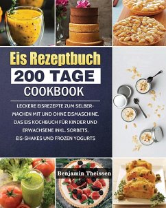 Eis Rezeptbuch 2021 - Theissen, Benjamin
