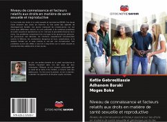 Niveau de connaissance et facteurs relatifs aux droits en matière de santé sexuelle et reproductive - Gebresillassie, Keflie; Baraki, Adhanom; Boke, Moges