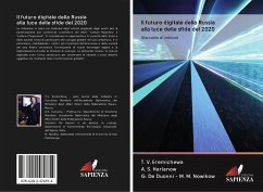 Il futuro digitale della Russia alla luce delle sfide del 2020 - Eremichewa, T. V.; Harlanow, A. S.; M. M. Nowikow, G. de Duonni