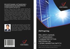 PROJEKTOWANIE, WYTWARZANIE I CHARAKTERYSTYKA MATERIA¿ÓW CIENKOWARSTWOWYCH - Ling, Zhi Peng