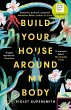 Build Your House Around My Body - Bild 1