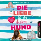 Die Liebe ist ein dicker Hund (MP3-Download)