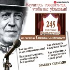 Nauchites' govorit' tak, chtoby vas uslyshali! 245 prostyh uprazhneniy po sisteme Stanislavskogo (MP3-Download)