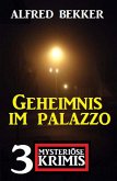 Geheimnis im Palazzo: 3 mysteriöse Krimis (eBook, ePUB)