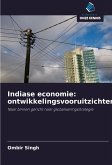 Indiase economie: ontwikkelingsvooruitzichten