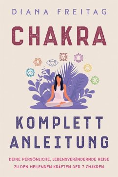 Chakra Komplett-Anleitung - Freitag, Diana