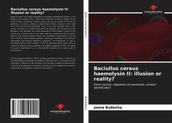 Baciullus cereus haemolysin II: illusion or reality? - Budarina, Janna