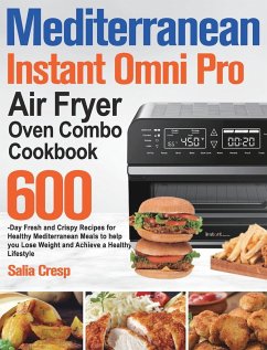 Mediterranean Instant Omni Pro Air Fryer Oven Combo Cookbook - Cresp, Salia