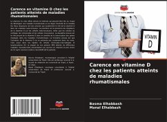 Carence en vitamine D chez les patients atteints de maladies rhumatismales - Elhabbash, Basma;Elhabbash, Manal