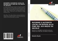 RIFORME E AUTORITÀ LOCALI IN RUSSIA ALLA FINE DEL XIX-INIZIO XX SECOLO - Boyko, Natalia