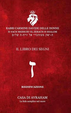 RIEDIFICAZIONE RIUNIFICAZIONE RESURREZIONE - Zain - Il Libro dei Segni - Delle Donne, Carmine Davide