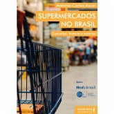 Supermercados no Brasil (eBook, ePUB) Supermercados no Brasil (eBook, ePUB)