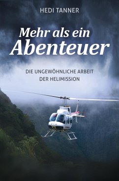 Mehr als ein Abenteuer (eBook, ePUB) - Tanner, Hedi; GmbH, OHA Werbeagentur