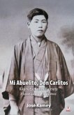 Mi Abuelito, Don Carlitos (eBook, ePUB)