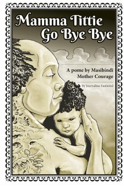 Mamma Tittie Go Bye Bye - Eastwind, Journaline