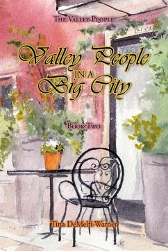 Valley People in a Big City - Demelfi-Warner, Tina