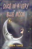 Once in a very blue moon (eBook, ePUB)